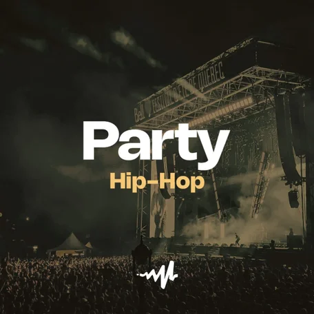 Party: Hip-Hop