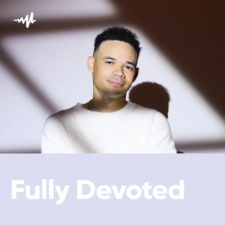 Fully Devoted 