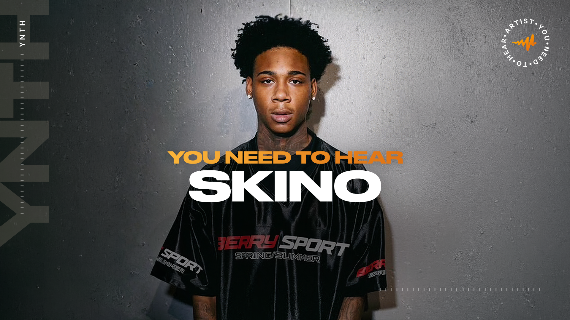You Need To Hear: Skino